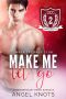 [Omega Celibacy Club 02] • Make Me Let Go (Omega Celibacy Club Book 2)